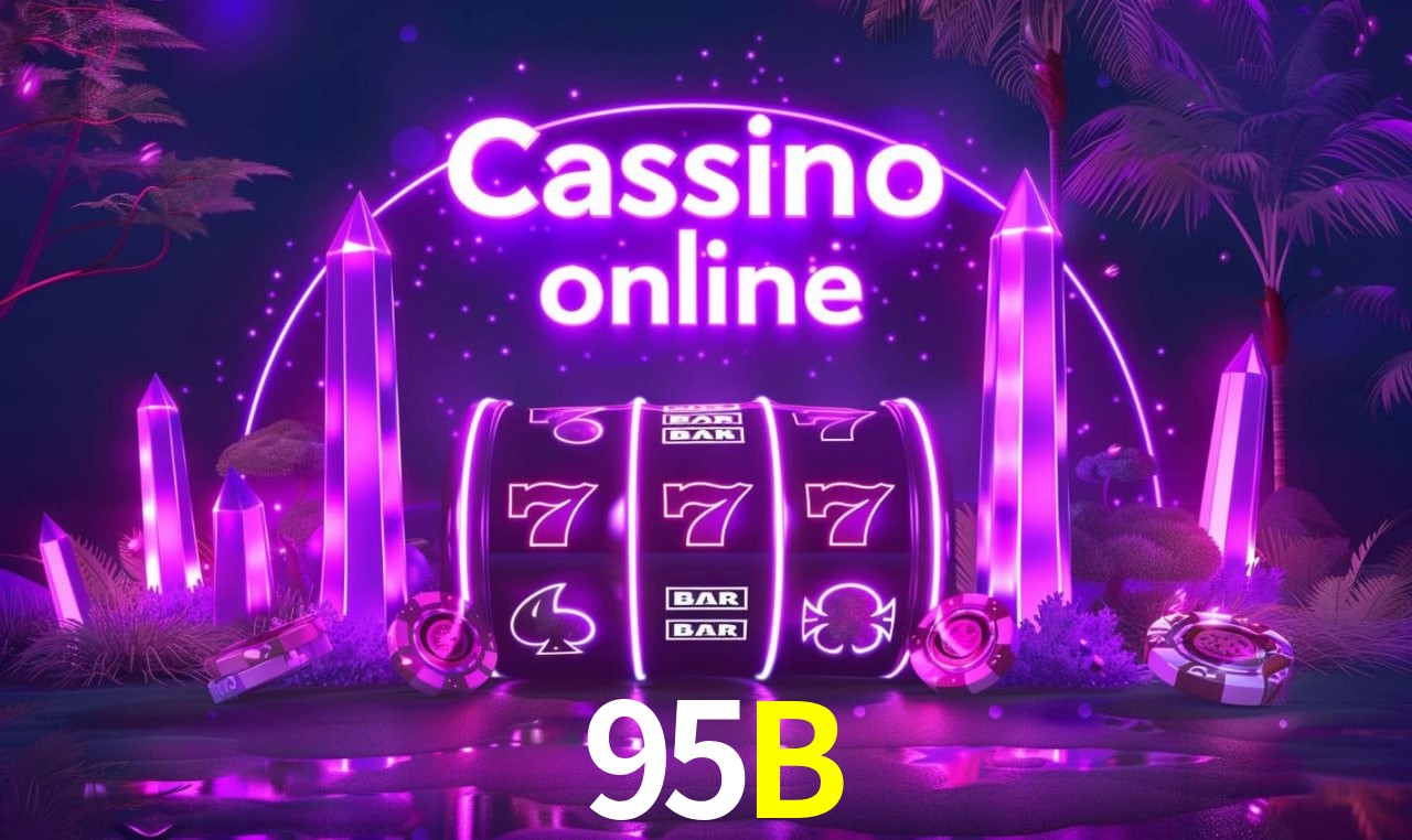 Casino Ao Vivo 95B